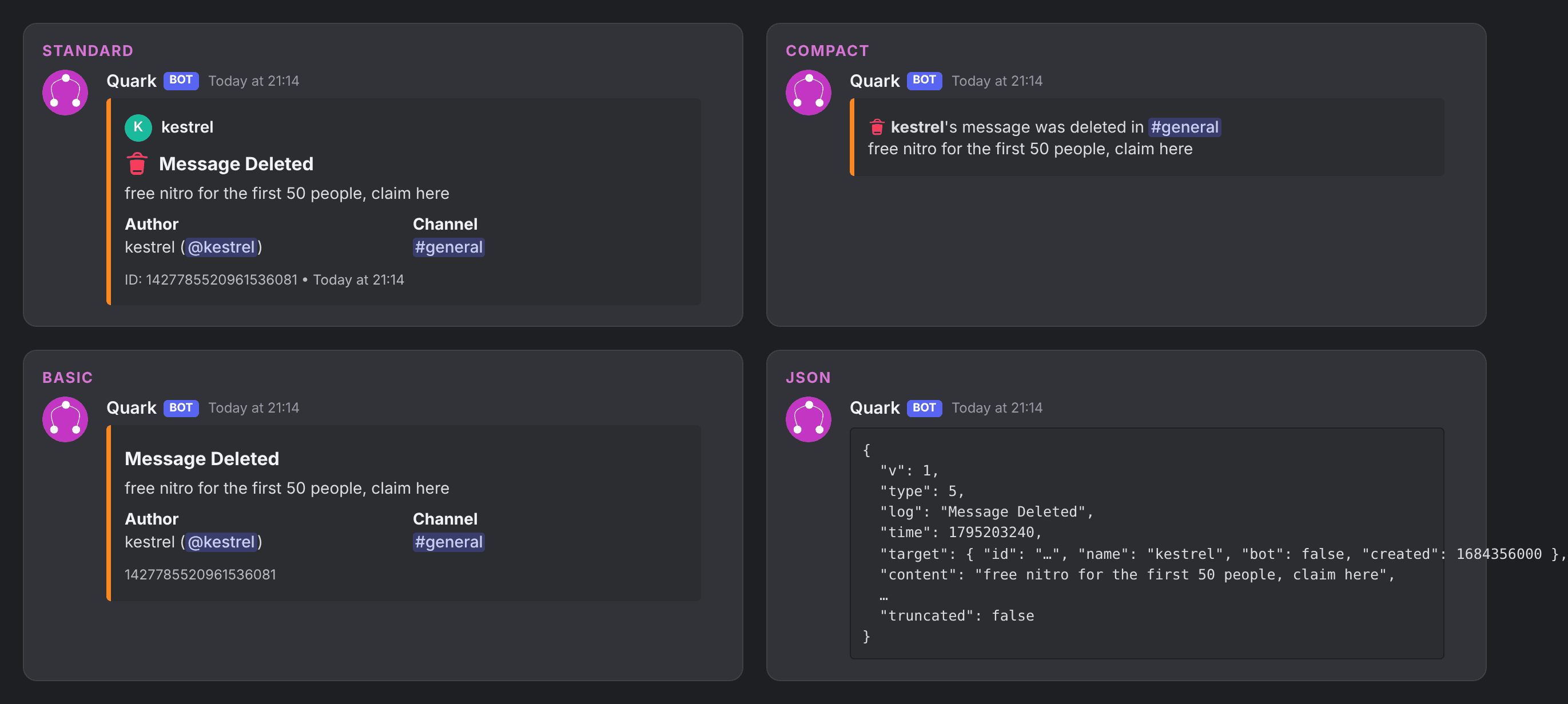 The same Message Deleted log in four of Quark's formats: Standard, Compact, Basic and JSON